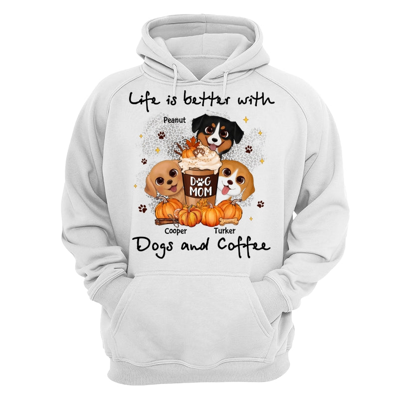 Life Is Better With Dogs And Coffee Fall Season Personalized Shirt