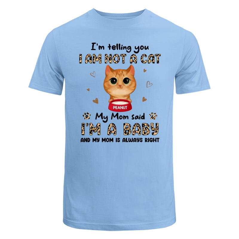 Leopard Peeking Watercolor Cute Cats My Mom Said I‘m A Baby Personalized Shirt