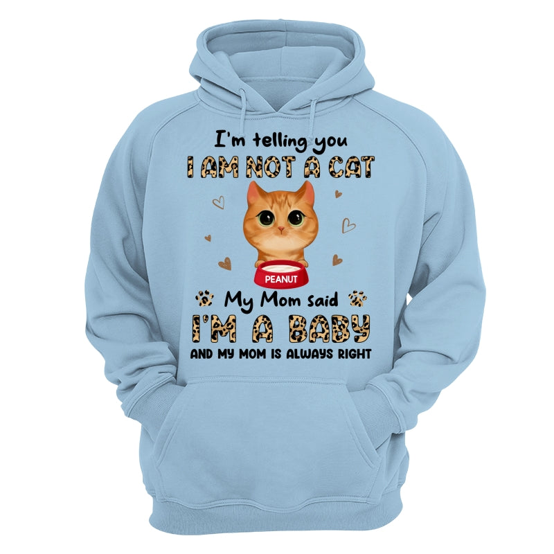 Leopard Peeking Watercolor Cute Cats My Mom Said I‘m A Baby Personalized Shirt