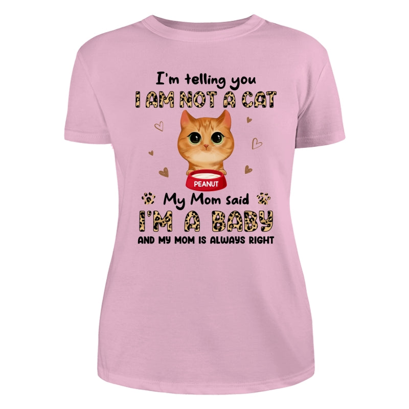 Leopard Peeking Watercolor Cute Cats My Mom Said I‘m A Baby Personalized Shirt