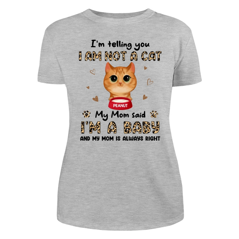 Leopard Peeking Watercolor Cute Cats My Mom Said I‘m A Baby Personalized Shirt