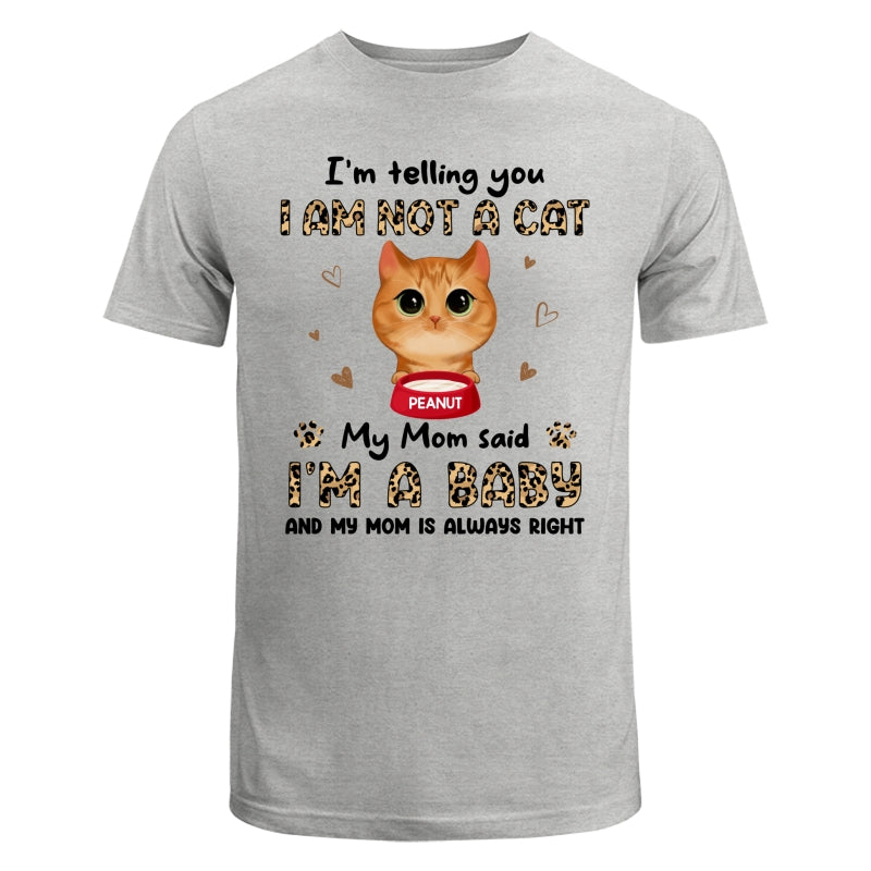 Leopard Peeking Watercolor Cute Cats My Mom Said I‘m A Baby Personalized Shirt