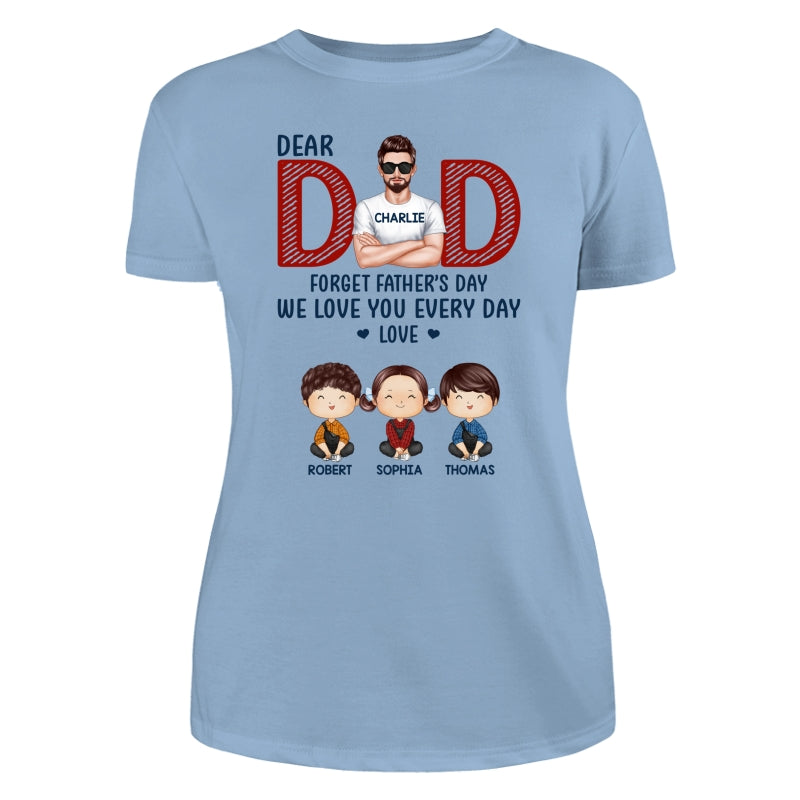 Dad Forget Father‘s Day Watercolor Cute Kids Personalized Shirt