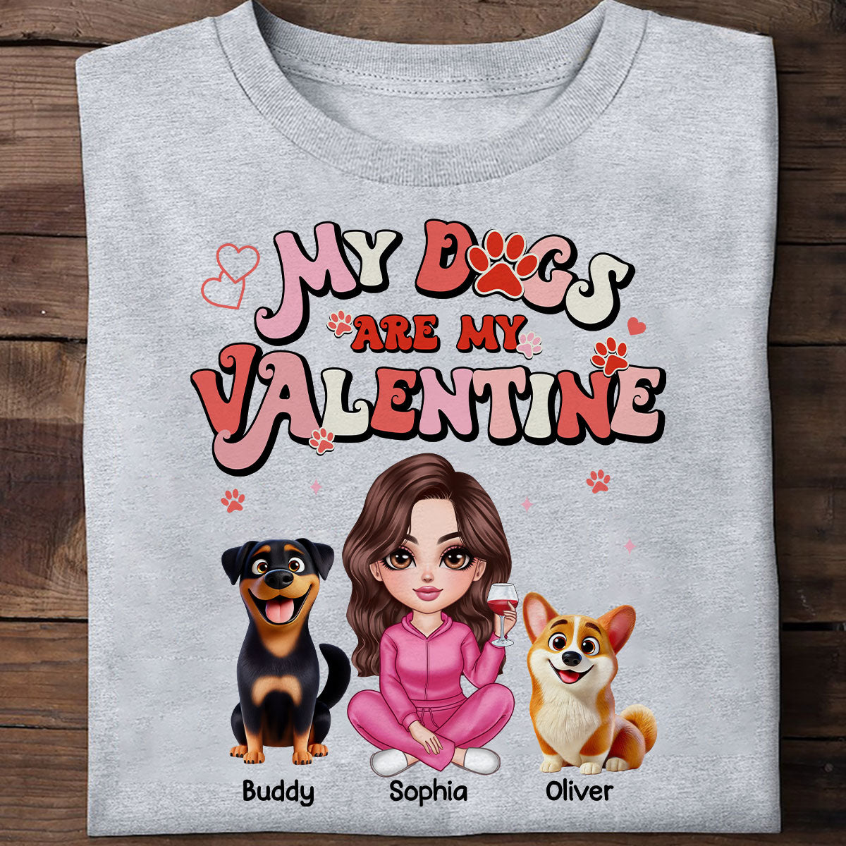 Personalized Shirt For Dog Mom, My Dogs Are My Valentine