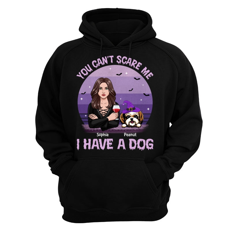 You Can‘t Scare Me I Have Dogs Halloween Personalized Shirt