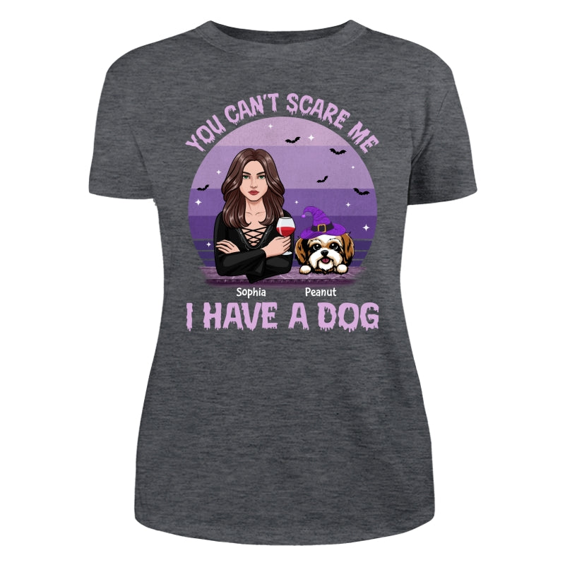 You Can‘t Scare Me I Have Dogs Halloween Personalized Shirt
