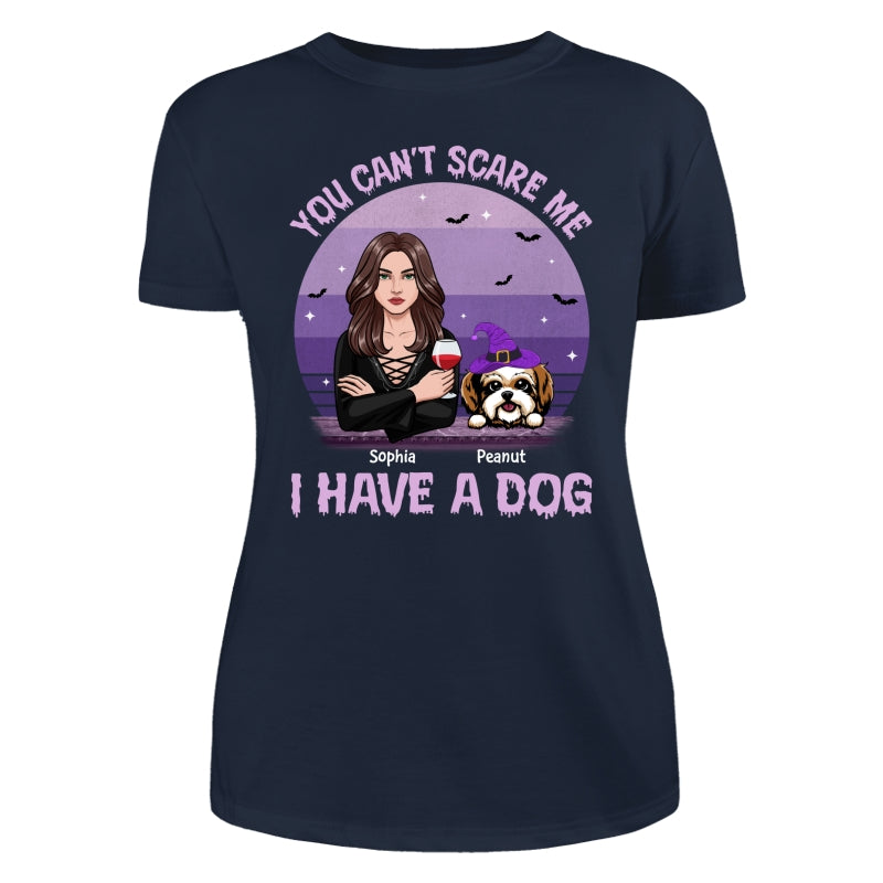 You Can‘t Scare Me I Have Dogs Halloween Personalized Shirt