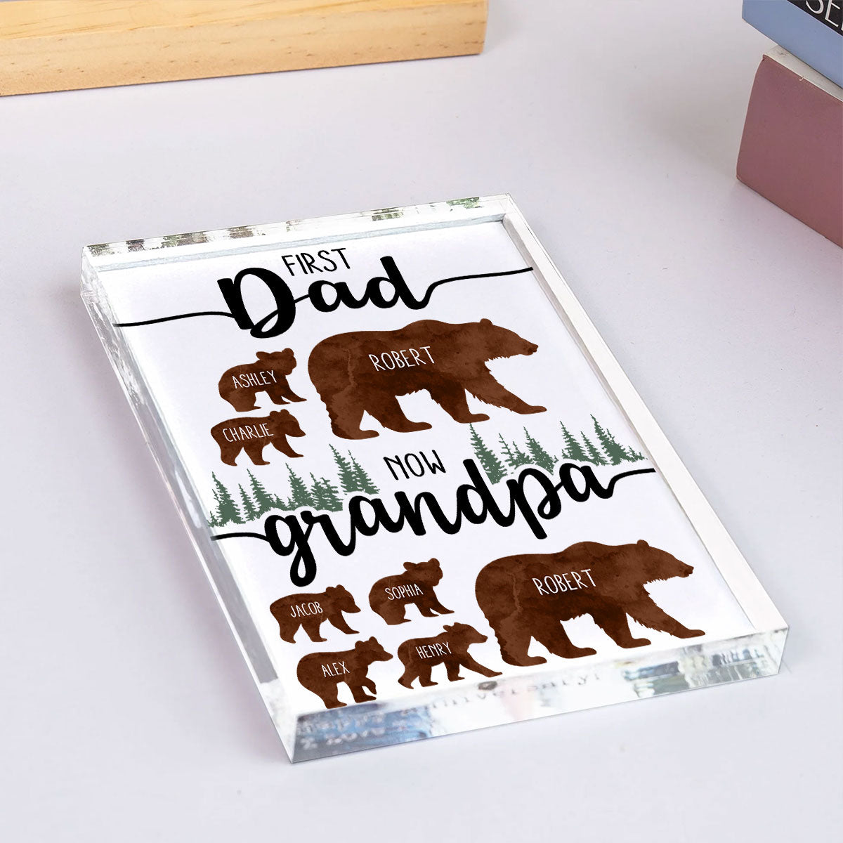 First Dad Now Grandpa Bear Personalized Acrylic Block, gift for Dad, for Grandpa