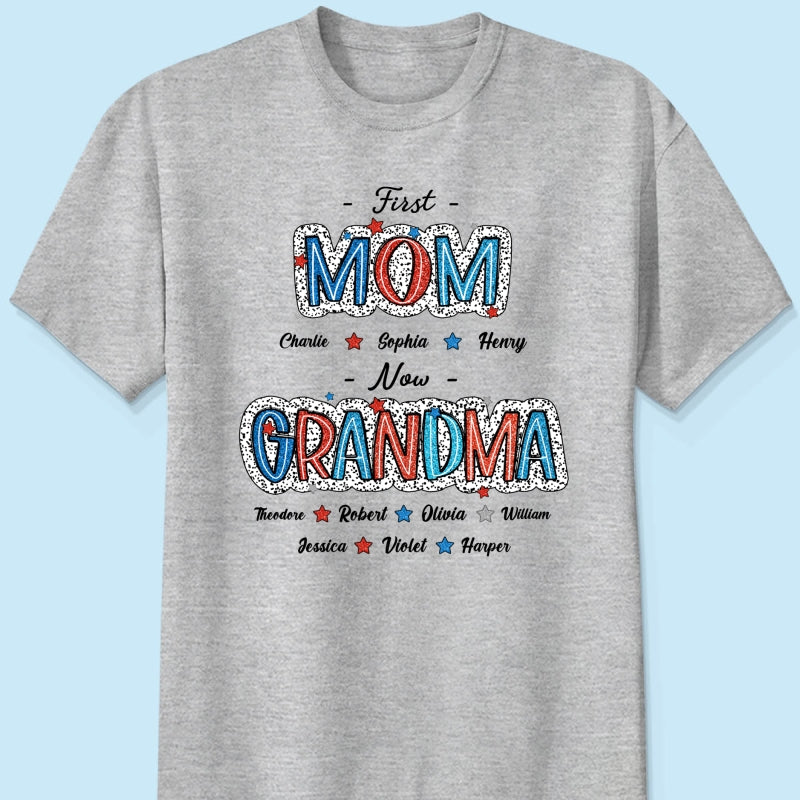 4th Of July First Mom Now Grandma Personalized Shirt