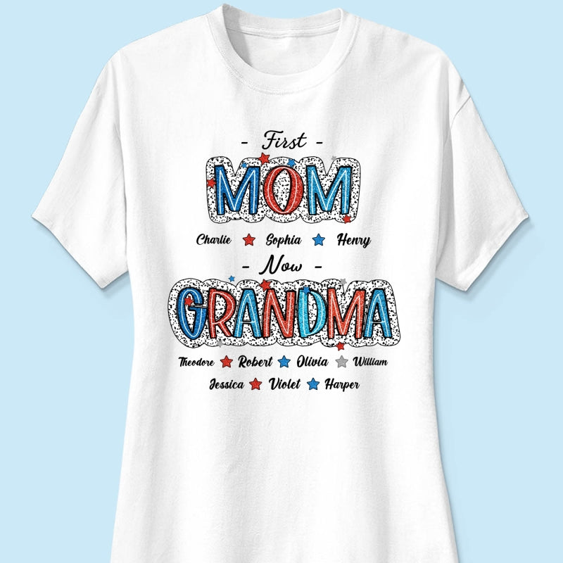 4th Of July First Mom Now Grandma Personalized Shirt