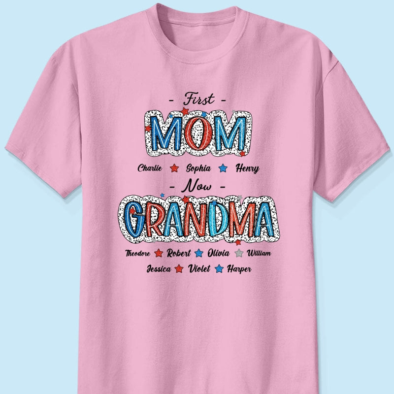 4th Of July First Mom Now Grandma Personalized Shirt
