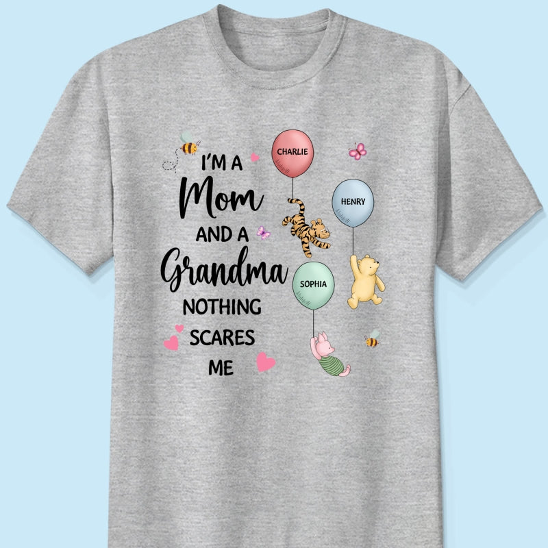 Nothing Scares Me I‘m A Mom And A Grandma Cute Characters Personalized Shirt