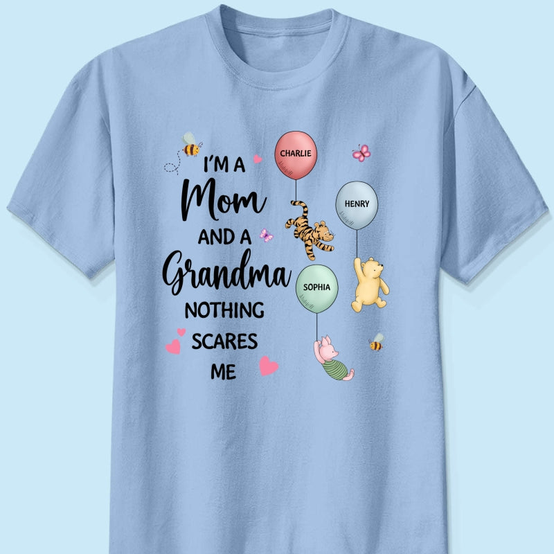 Nothing Scares Me I‘m A Mom And A Grandma Cute Characters Personalized Shirt