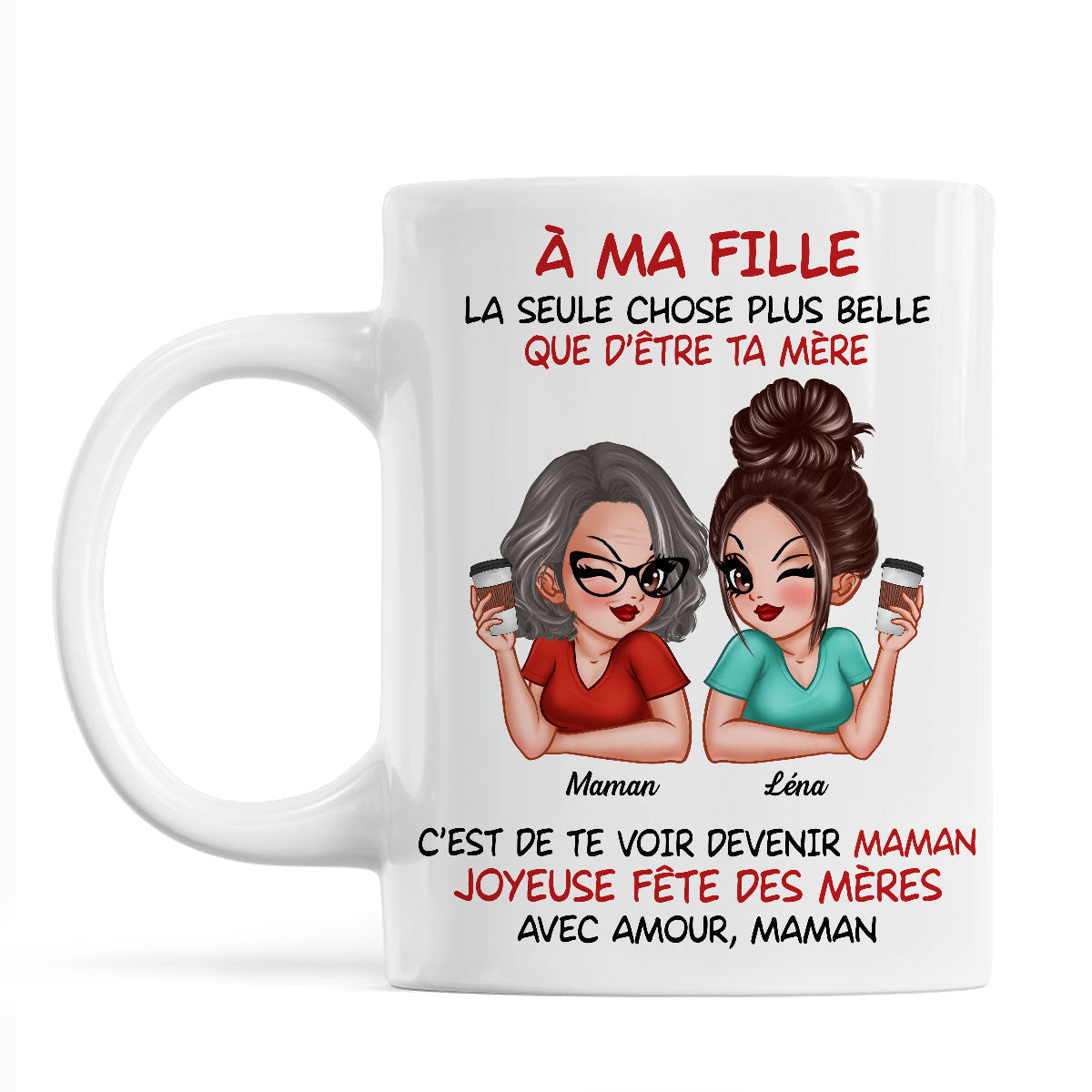 ma fille – Te voir tre maman – Mug personnalis – Cadeau de Fte des Mres pour ma fille