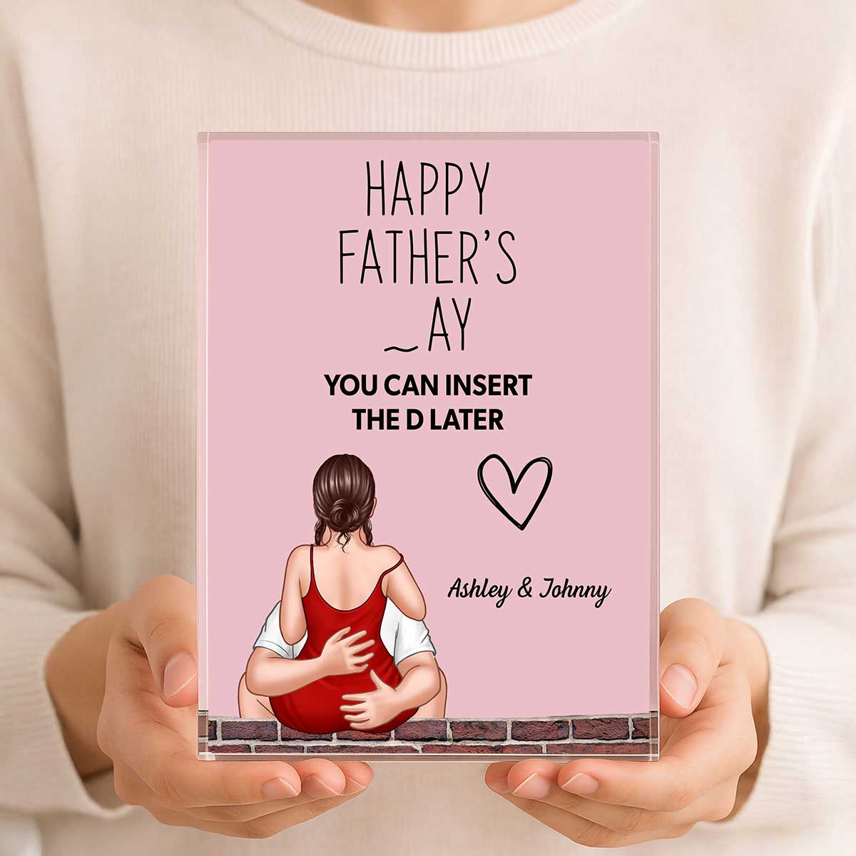 Happy You Can Insert the D Later Personalized Acrylic Block Plaque, Funny Gift for Husband