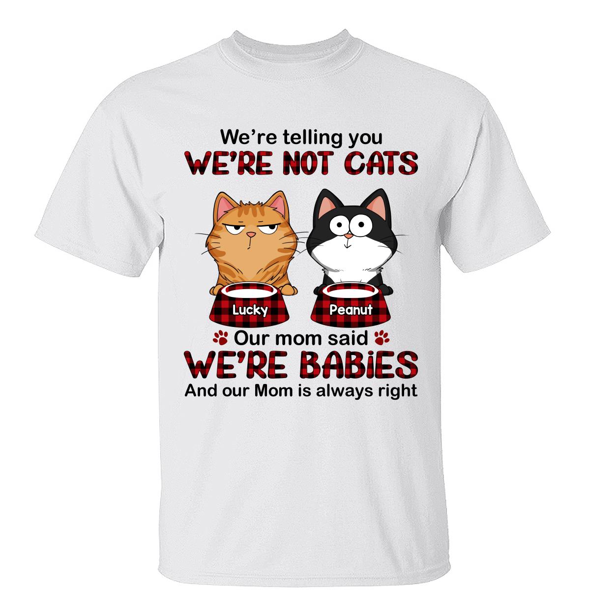 Telling You I‘m Not A Cat Funny Cats Expressions Personalized Shirt