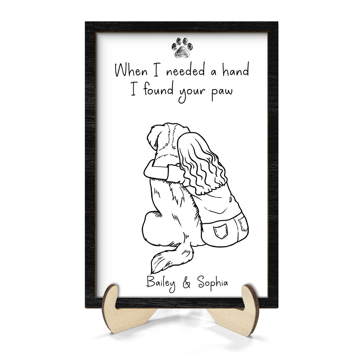 When I Needed A Hand I Found Your Paw Dog Mom Personalized 2-Layer Wooden Plaque