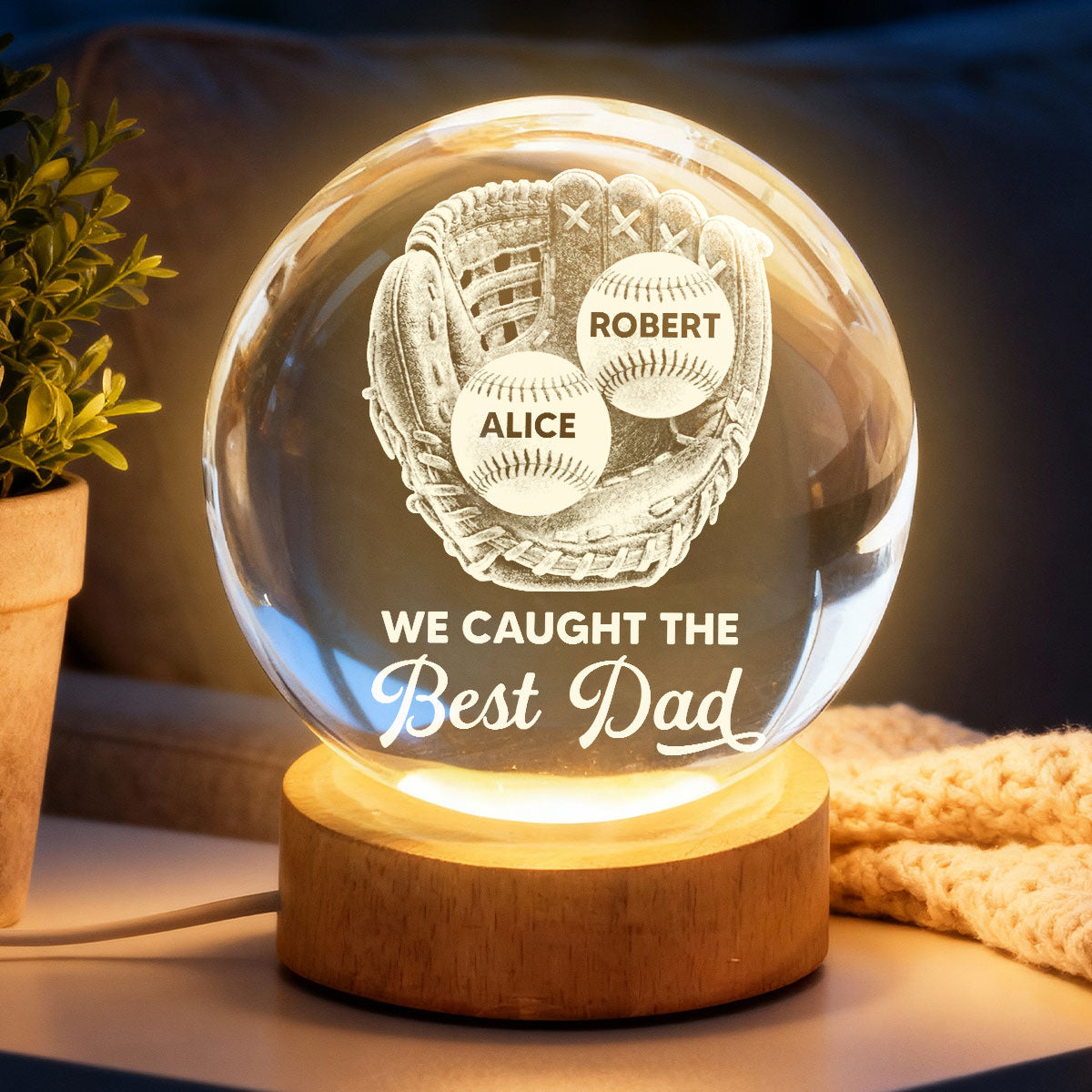 Baseball Glove We Caught The Best Dad - Personalized Crystal Ball LED Night Light - Gift For Baseball Dad