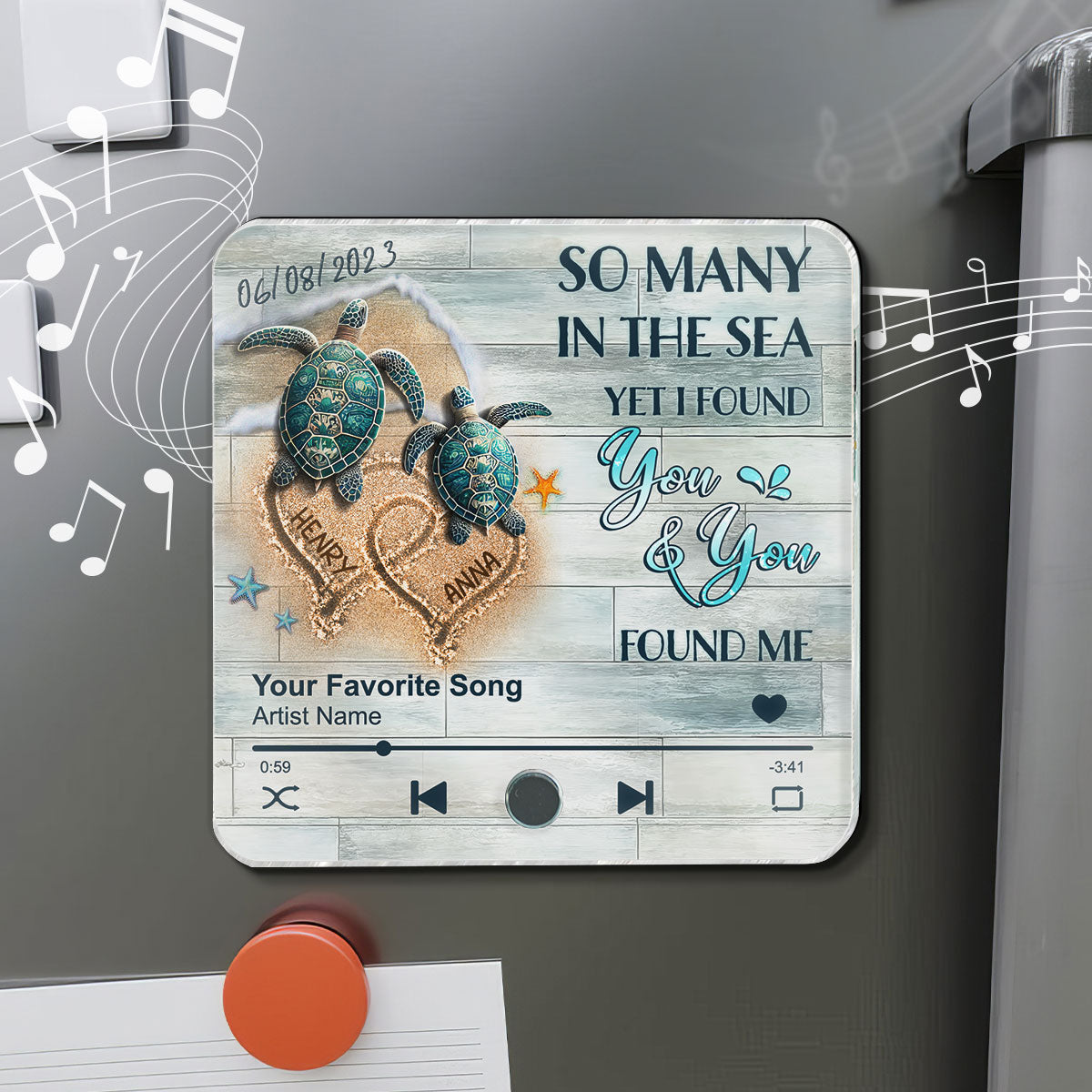 I Found You & You Found Me Sea Turtles Personalized Music Fridge Magnet, Gift For Couple