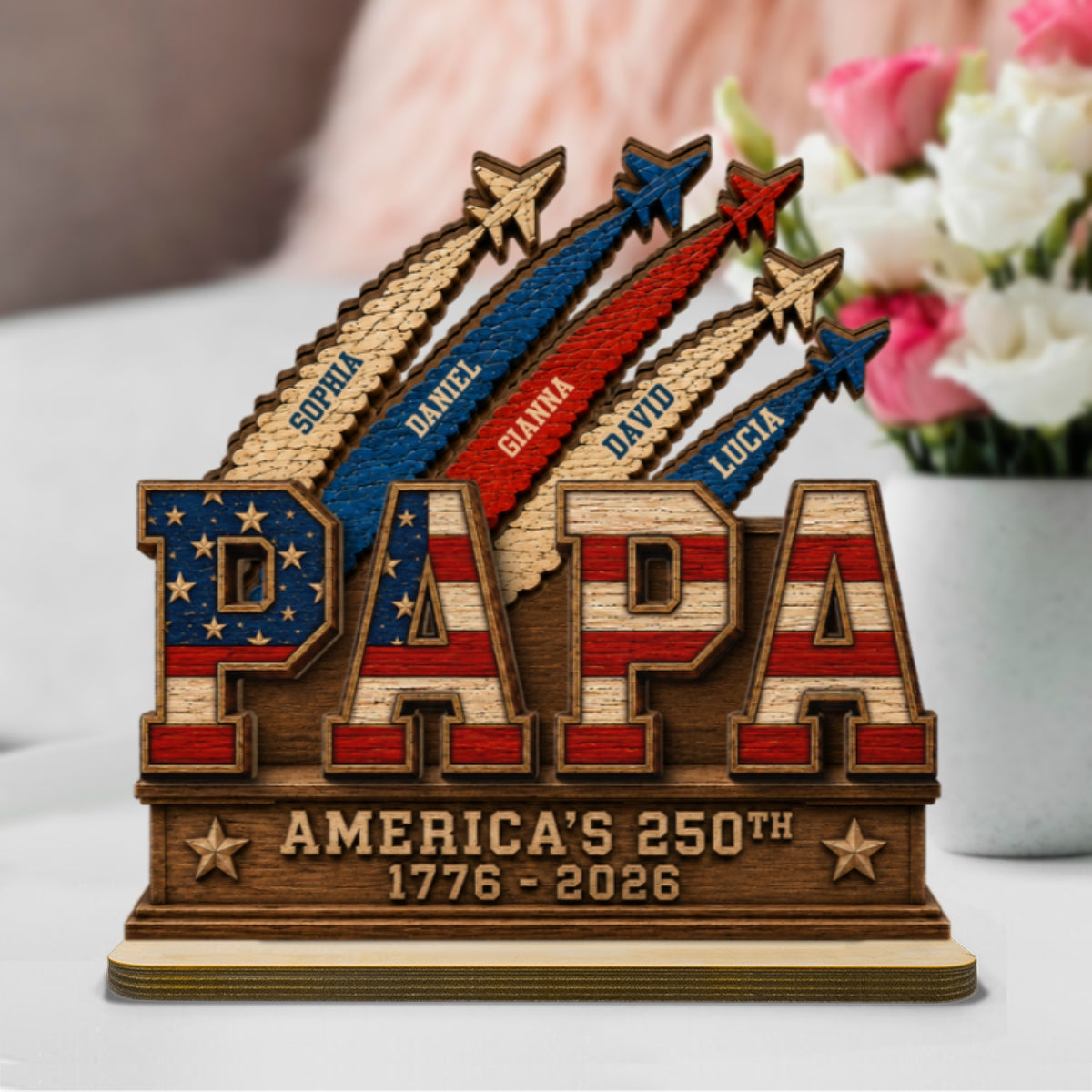 Dad Grandpa Nation Flag American 250th Anniversary - Personalized Wooden Plaque - Gift For Dad, Grandpa
