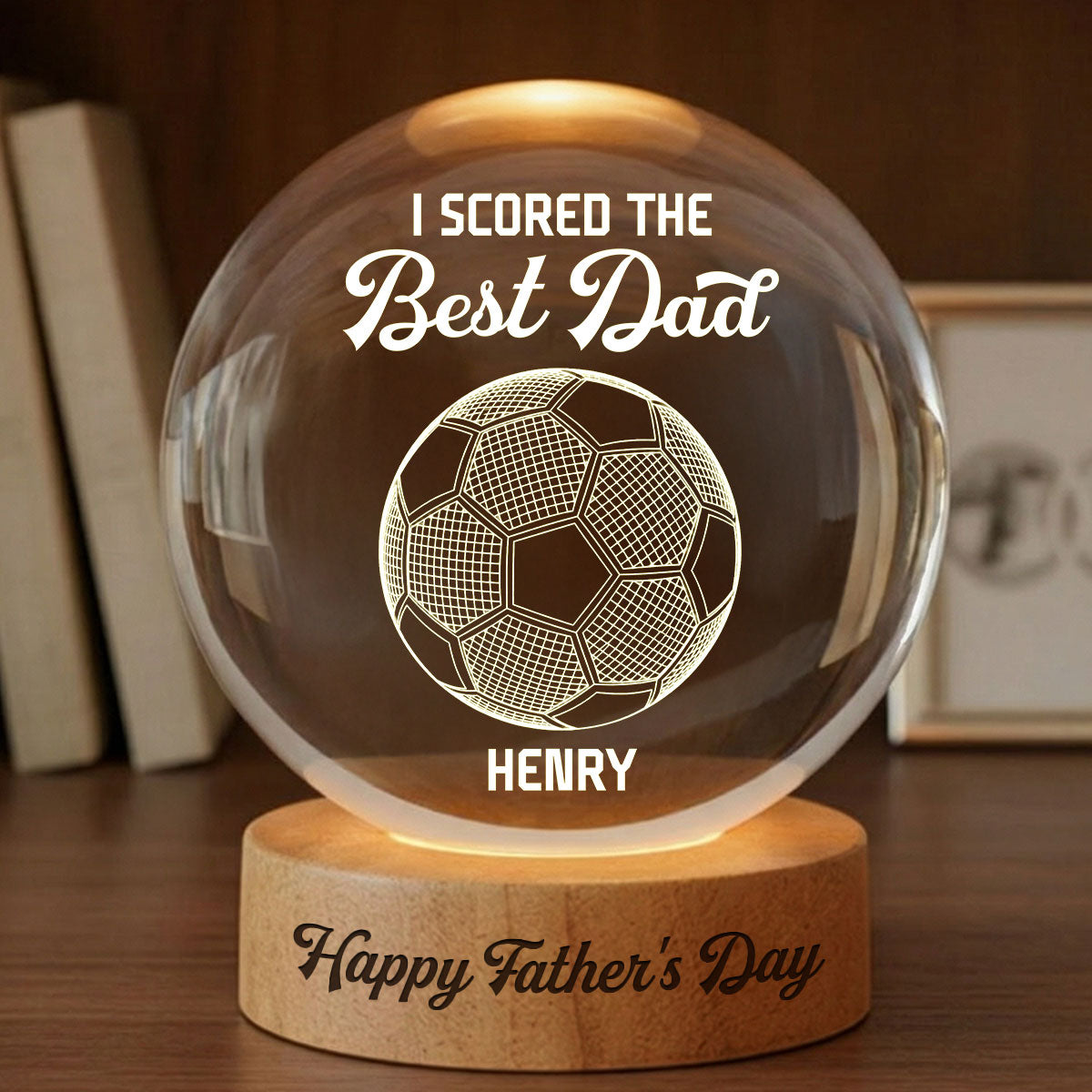 Soccer We Scored The Best Dad Illusion - Personalized Crystal Ball LED Night Light - Gift For Dad