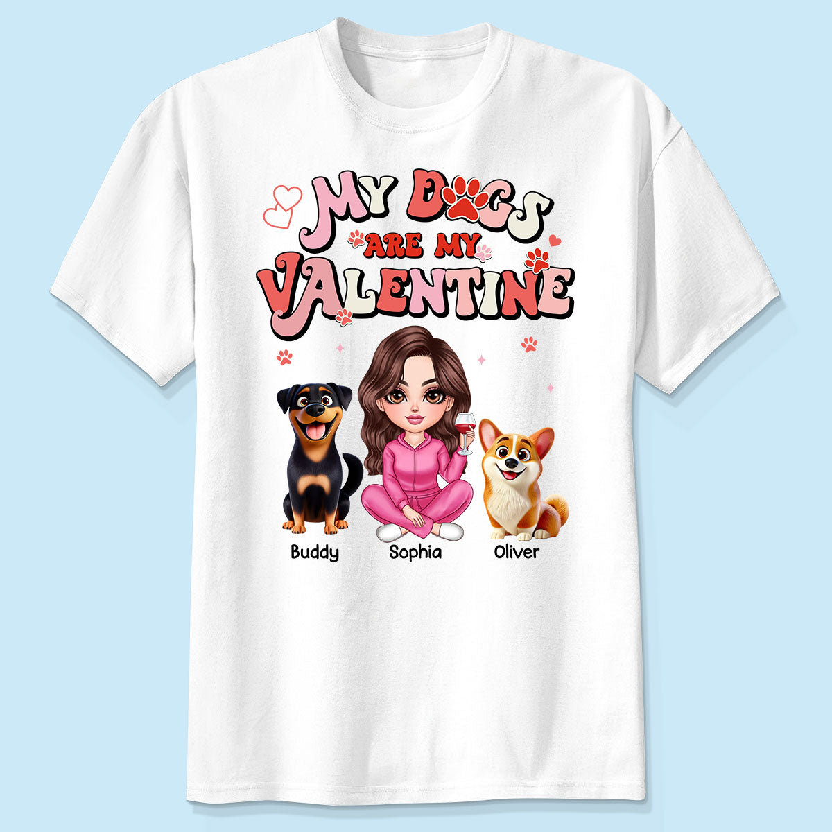 Personalized Shirt For Dog Mom, My Dogs Are My Valentine