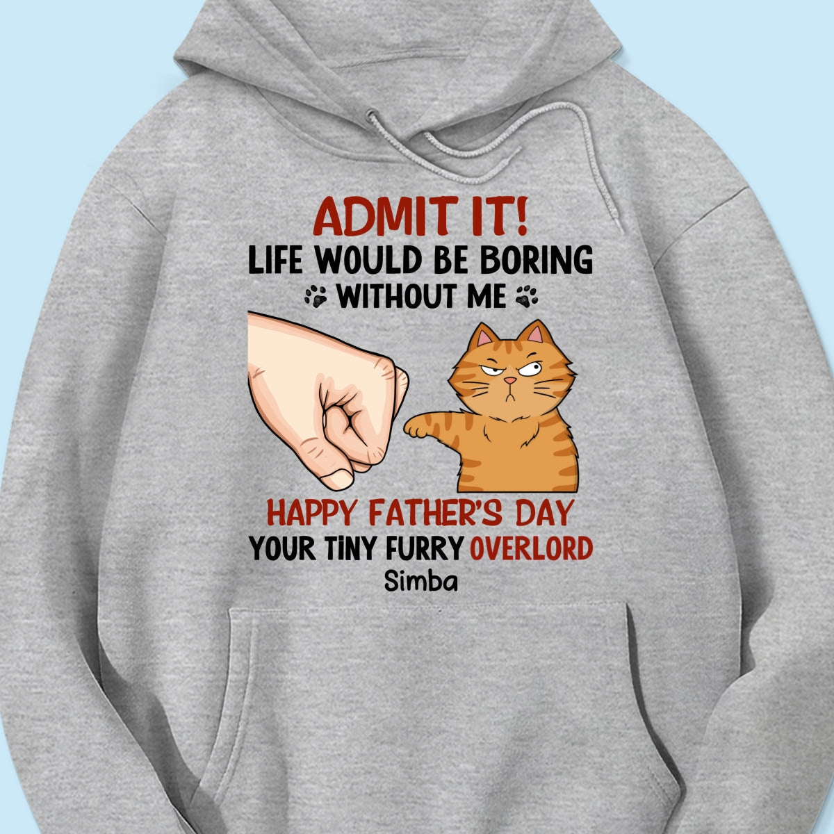 Admit It Life Would Be Boring Without Us Funny Cute Cats Personalized Shirt, Father‘s Day Gift For Cat Dad