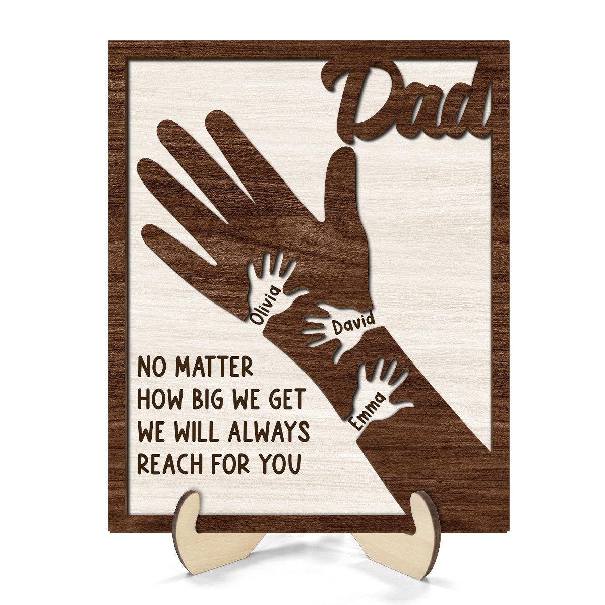 No Matter How Big We Get Personalized 2-Layer Wooden Plaque| Heartfelt Gift For Dad