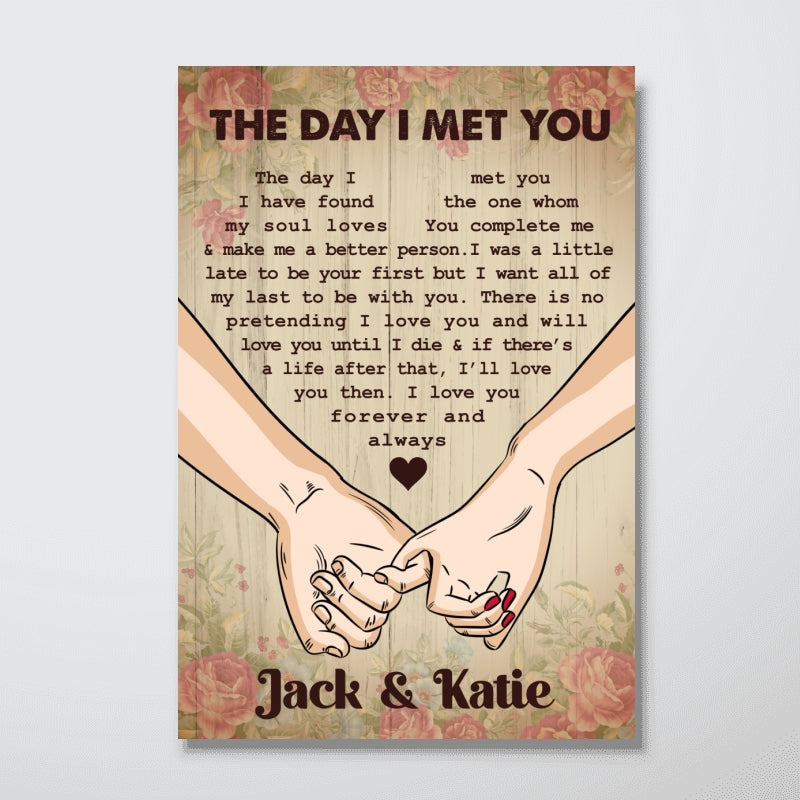 The Day I Met You Couple Hands Personalized Vertical Poster, Heartfelt 2025 Gift, Anniversary Gift
