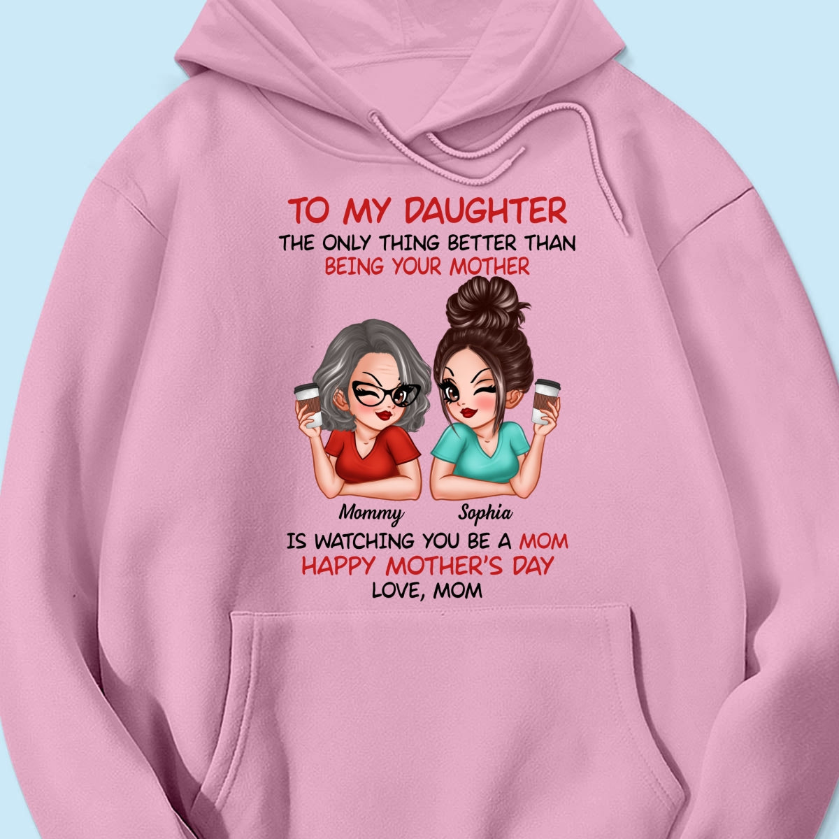 To My Daughter Happy Mother‘s Day Personalized Shirt