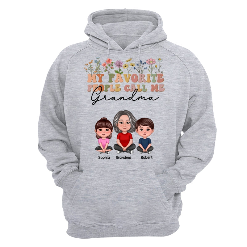 My Favorite People Call Me Mother‘s Day Gift For Grandma Mom Auntie Personalized Shirt