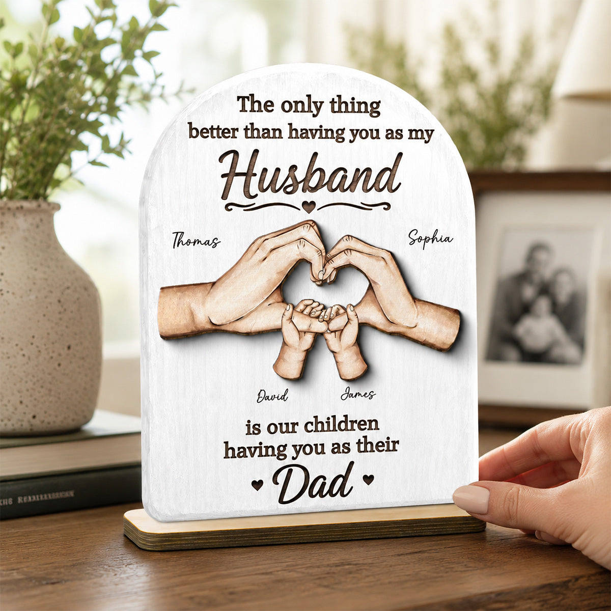 The Only Thing Having You As My Husband Family Hands - Personalized 2-Layered Wooden Plaque - Gift For Husband