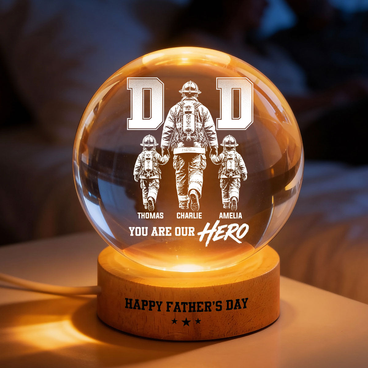 Proud Firefighter Dad You Are Our Hero - Personalized Crystal Ball LED Night Light - Gift For Dad, Husband