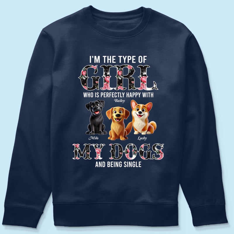 Perfectly Happy With Dogs And Being Single Cute Realistic Cartoon Dog Personalized Shirt, Birthday Gift For Dog Owner, Dog Lover