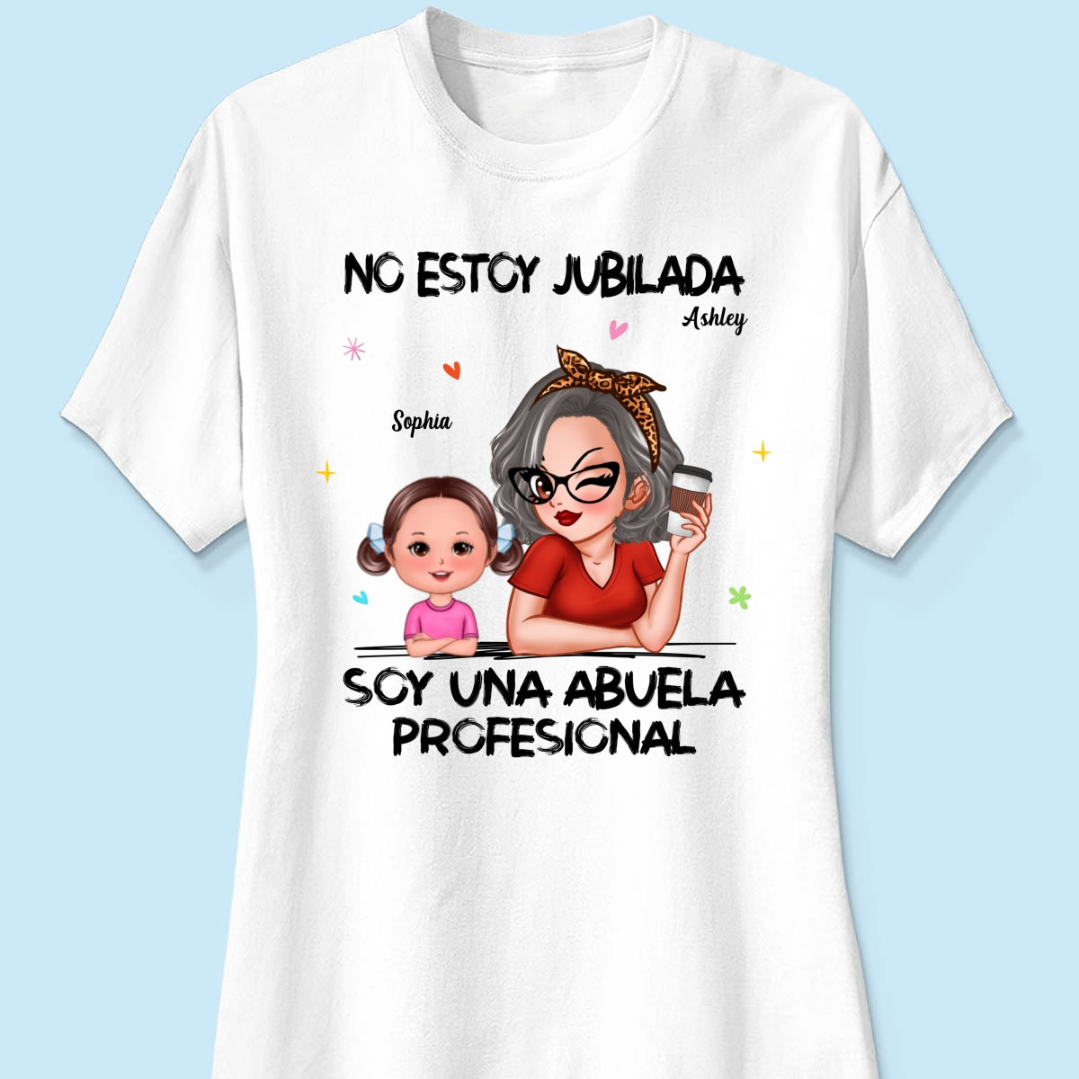 Retired Grandma Spanish Abuela Personalized Shirt