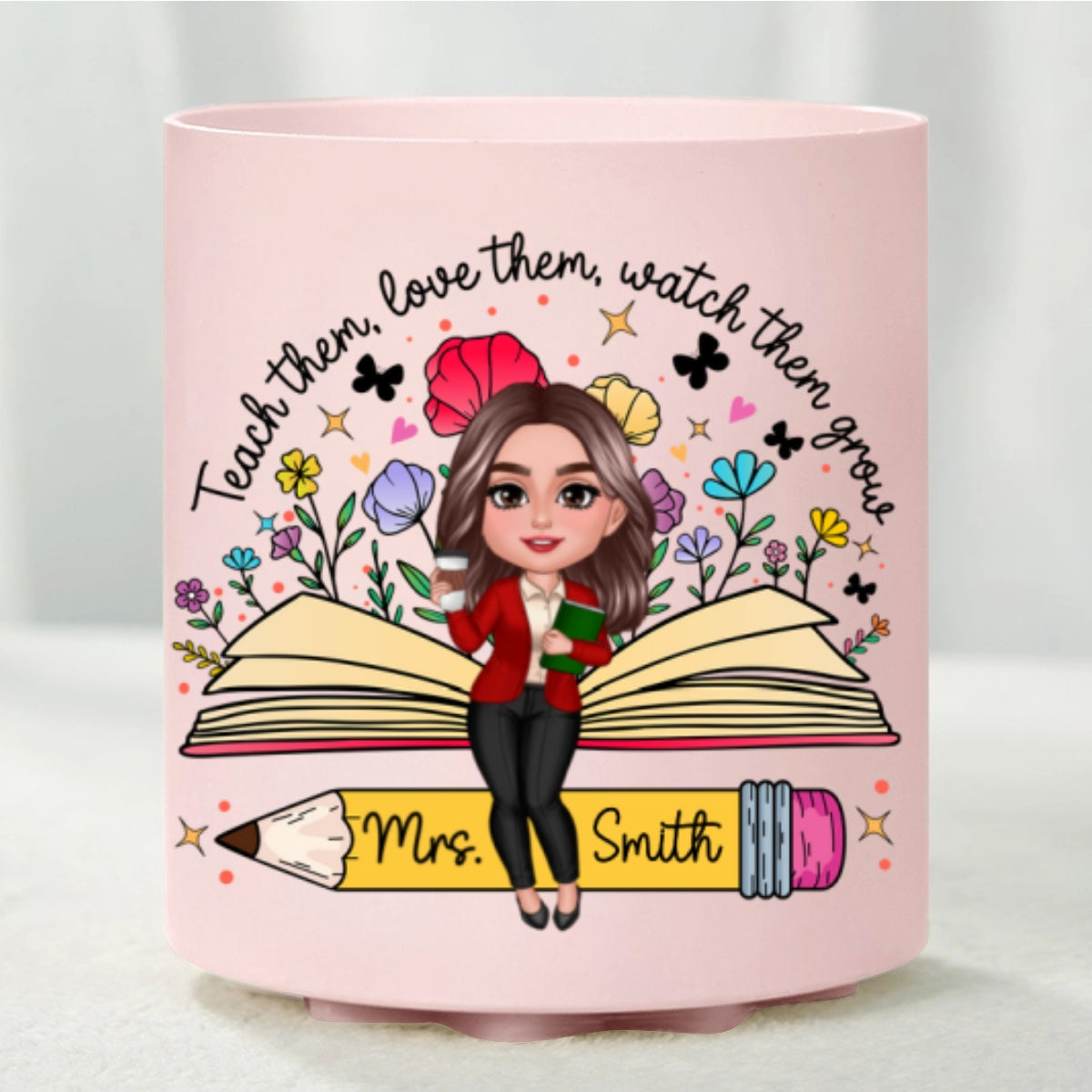 Teacher Teach Them Love Them Watch Them Grow Wildflowers Personalized Rotating Pen Holder