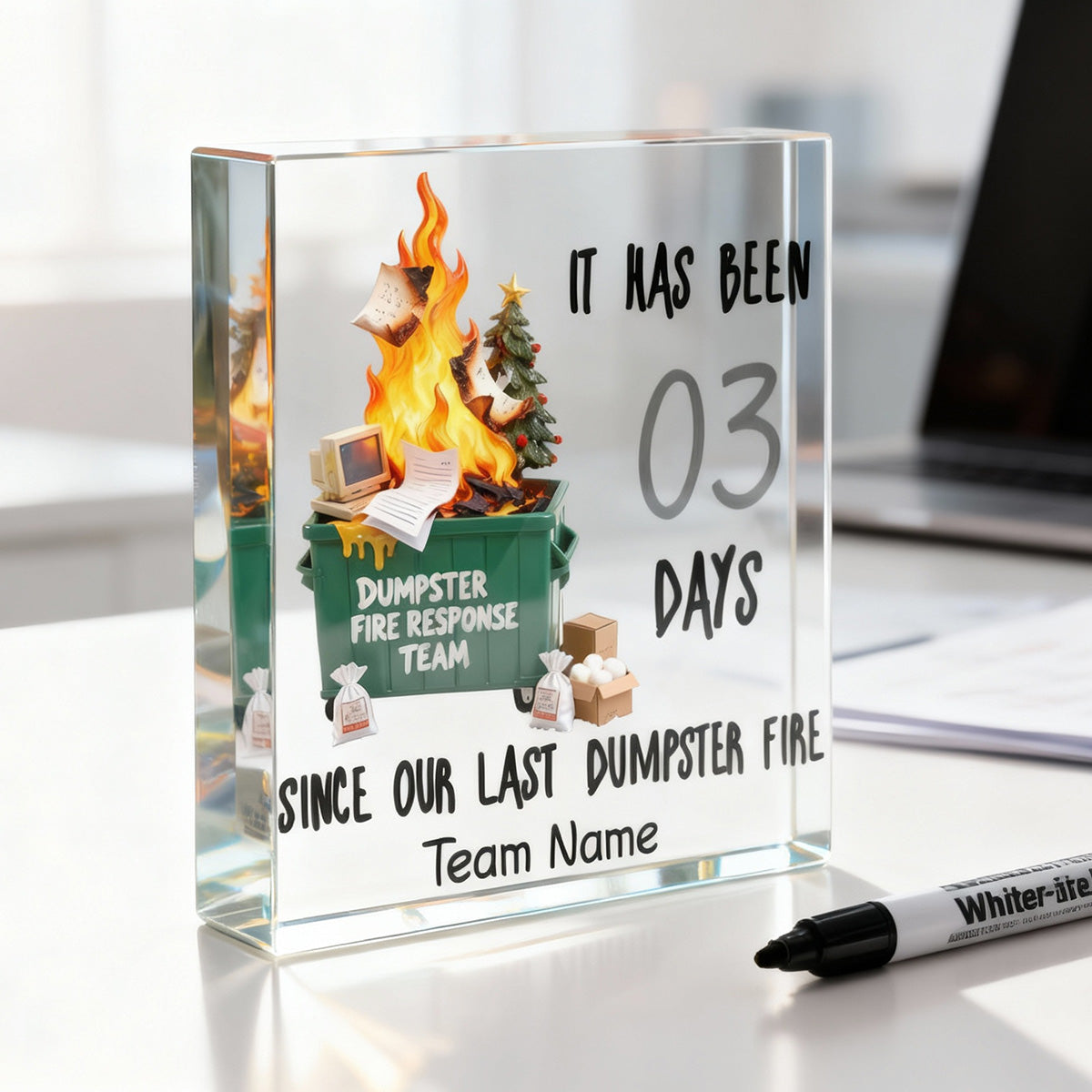 Days Since Last Dumpster Fire - Personalized Acrylic Block Plaque - Desk Dcor, Gifts for Coworkers, Boss