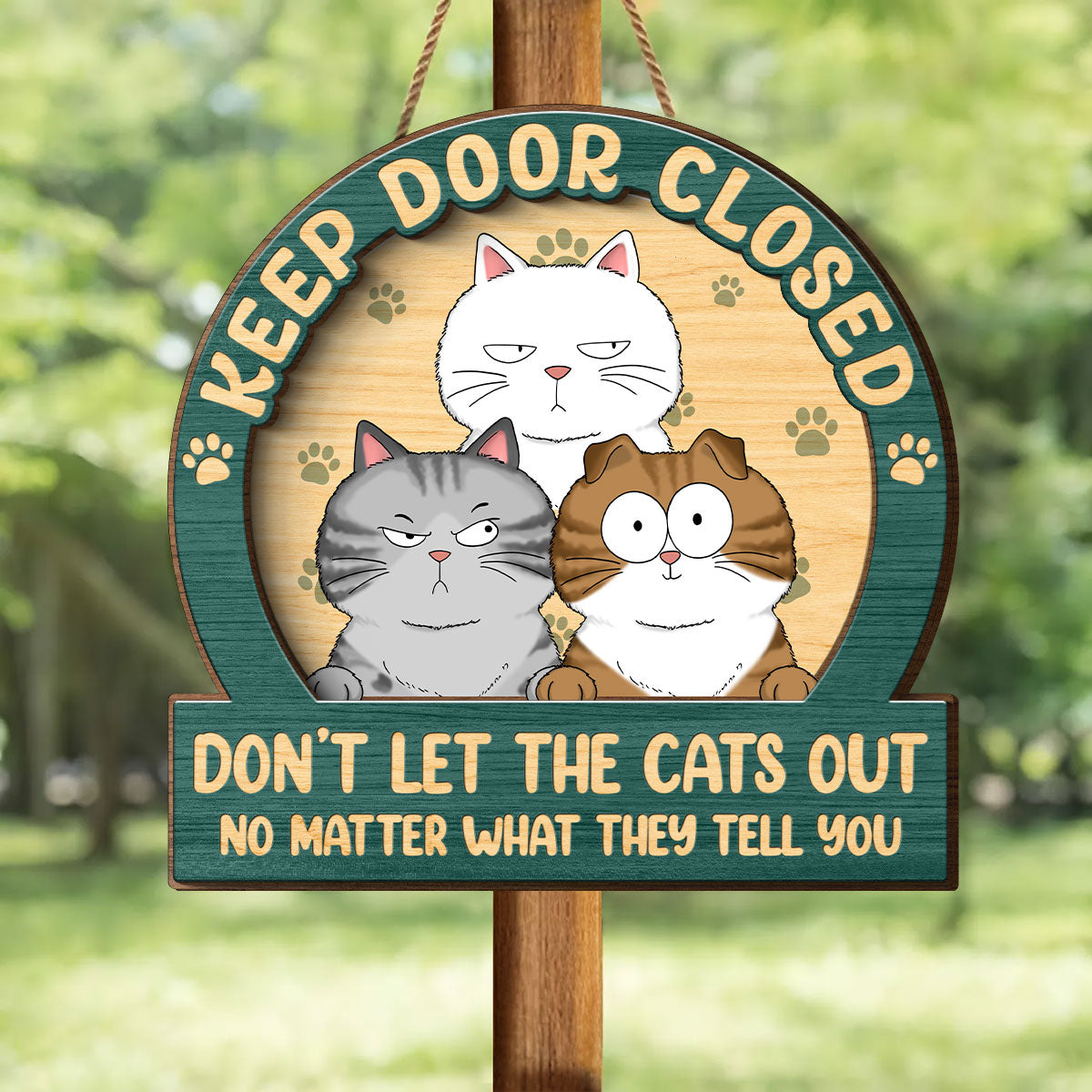 Keep Door Closed Cats Planning Escape Personalized 2-Layer Wood Sign