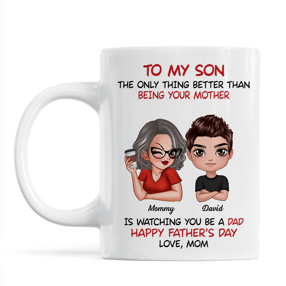 To My Son From Mom Happy Father‘s Day Personalized Mug