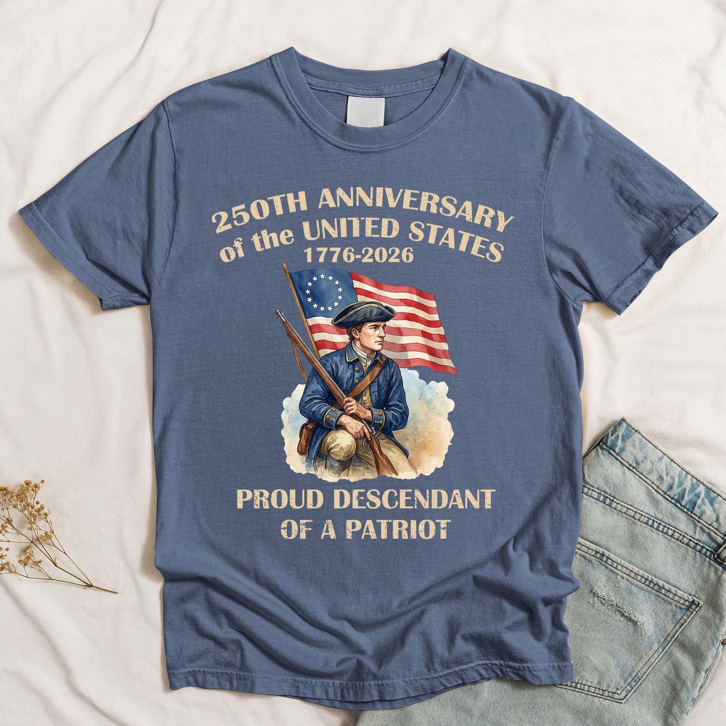 Descendant Of A Patriot 250 Years - Shirt