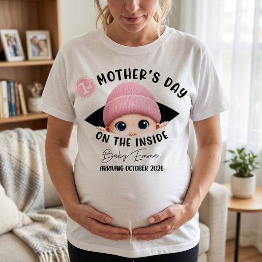 1St Mother's Day On The Inside. - Personalized Shirt