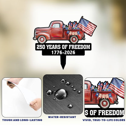 250 Years Of Freedom Red Truck Tractor Garden Decor - Personalized Garden Stake