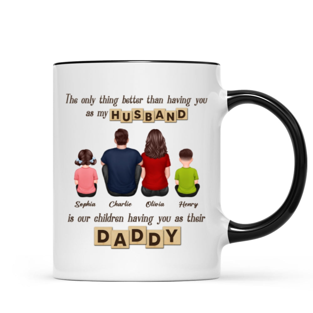 Having You As Their Daddy Personalized Mug, Father‘s Day Gift for Dad, Grandpa