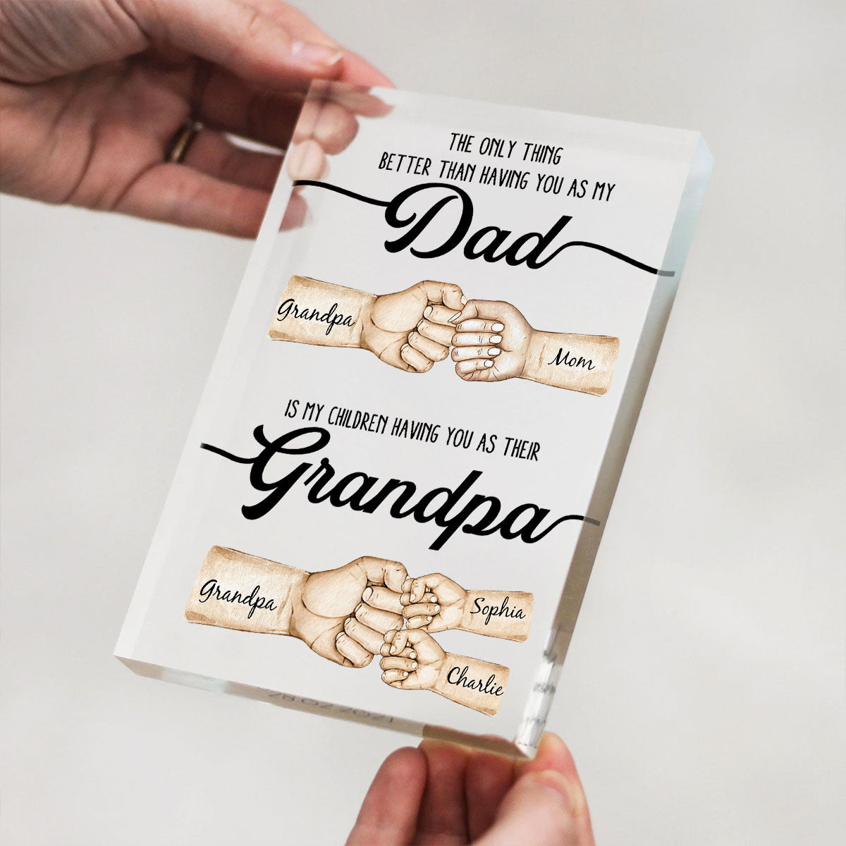 The Only Thing Better Than Having You As My Dad Fist Bump Personalized Acrylic Block,  gift for Dad from Daughter from Son