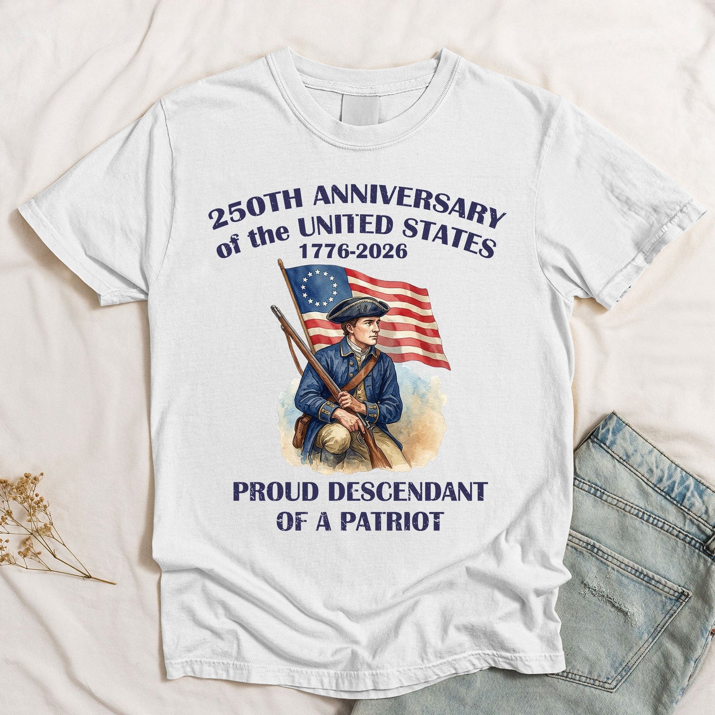 Descendant Of A Patriot 250 Years - Shirt