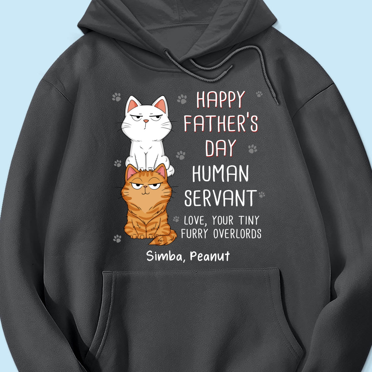 Happy Father‘s Day Human Servant Stacked Cats Funny Gift For Cat Lover Personalized Dark Color Shirt