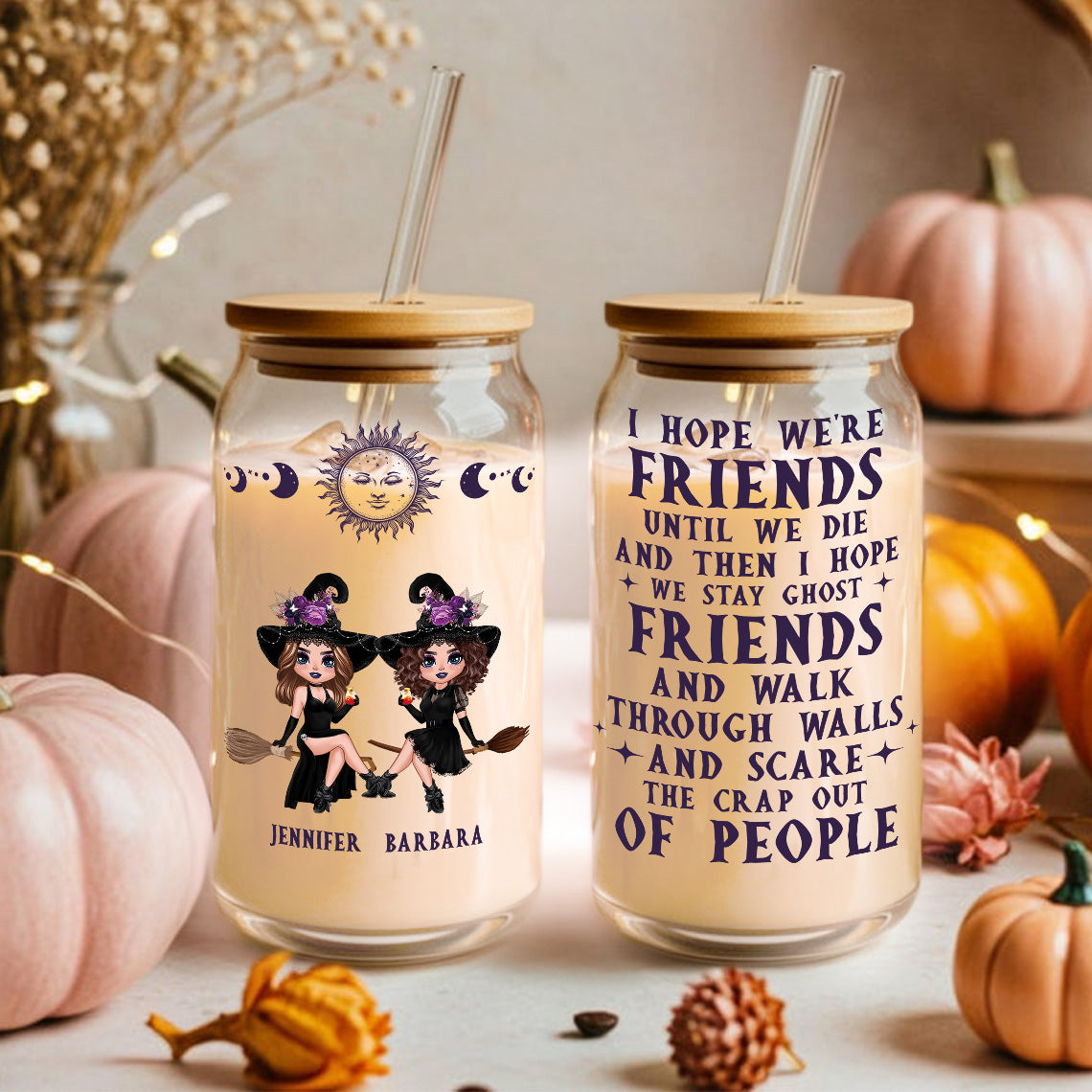 Witch Besties Hope We're Friends Until We Die Personalized Glass Can, Halloween Gift For Best Friends