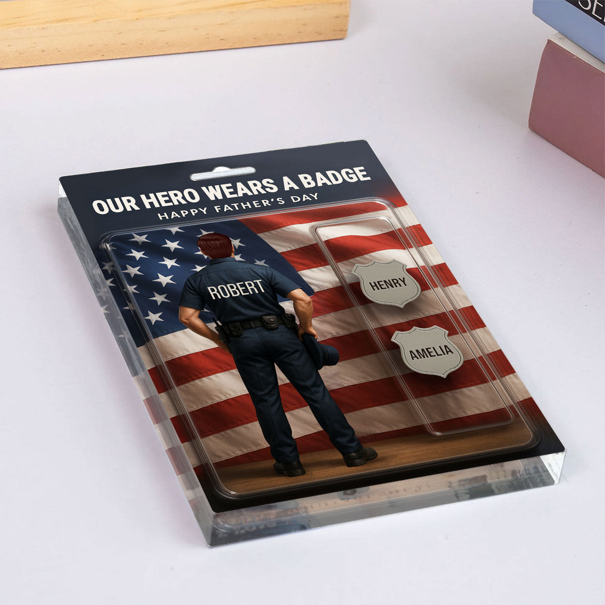 Custom Figure My Hero Wears A Badge With Kids' Names Personalized Acrylic Block Plaque, Perfect 2025  Gift For Him, For Dad