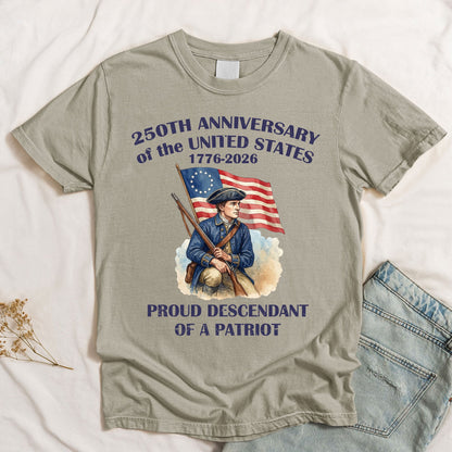 Descendant Of A Patriot 250 Years - Shirt