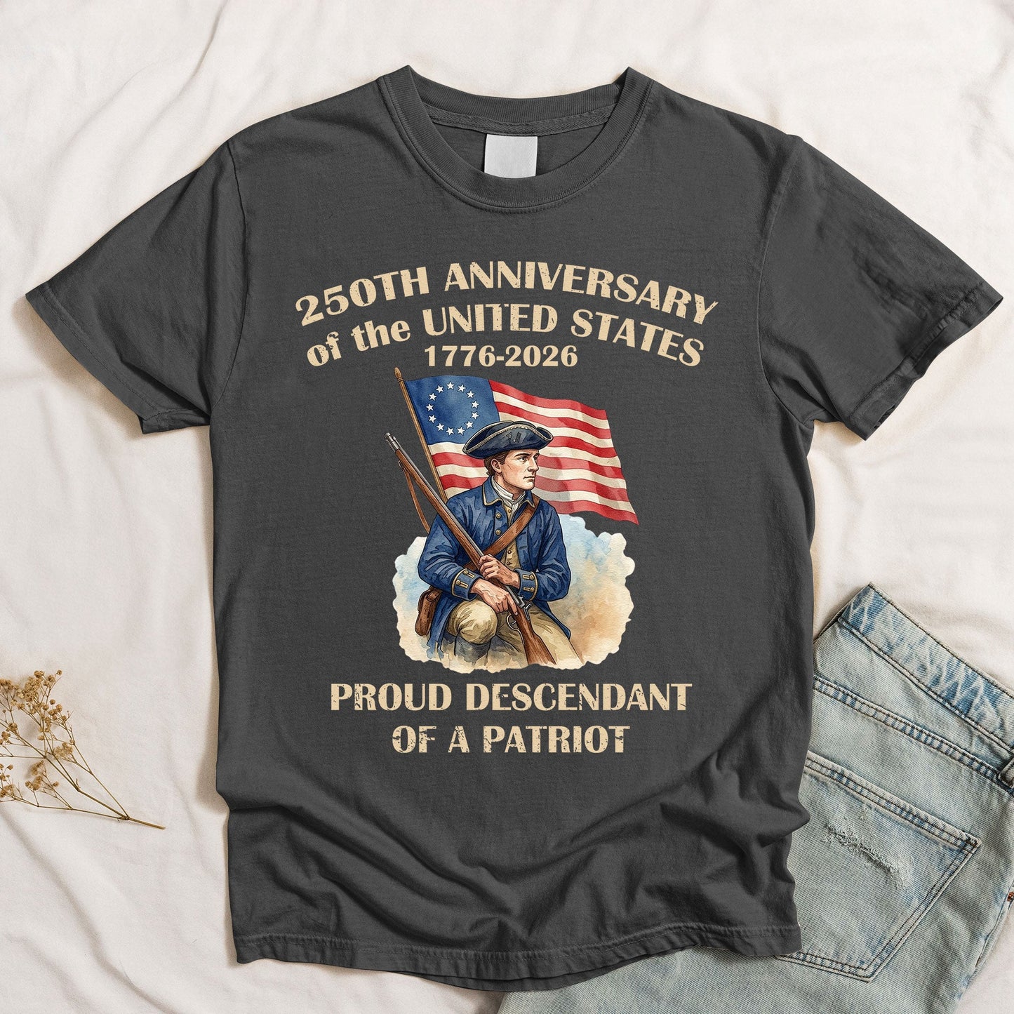 Descendant Of A Patriot 250 Years - Shirt